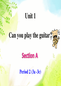 unit1Can-you-play-the-guitar-SectionA-Grammar-Focu