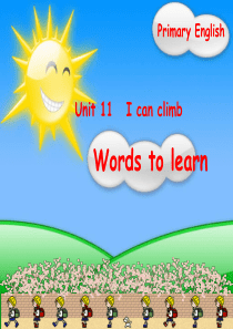 unit11 I can climb 第一课时