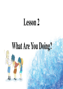 五年级下册英语课件--Lesson-2-What-Are-You-Doing-----冀教版