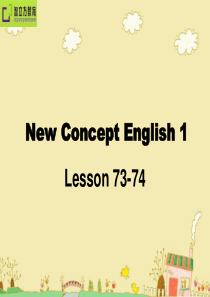 新概念英语第一册Lesson73-74