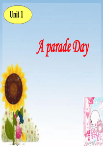 六年级下册unit-1《a-parade-day》课件1