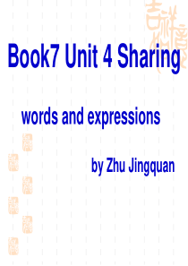 Book7-Unit4-words-and-expressions公开课