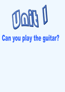 初中英语人教版七年级下册Can-you-play-the-guitar-微课课件