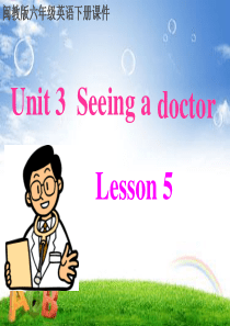 Unit3 Seeing a Doctor lesson 5 PPT课件