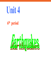 英语优质课件：Unit4 Earthquakes- Speaking and Writing