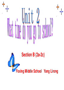 Unit_2_What_time_do_you_go_to_school_SectionB_(2a-