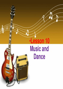 Lesson10课件Music-and-Dance