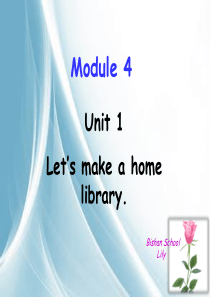 2015春外研版五年级下册Module4-Unit1-Lets-make-a-home-librar