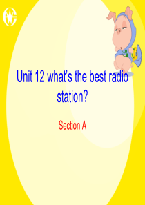 八年级英语Unit 12 what’s the best radio station课件人教版