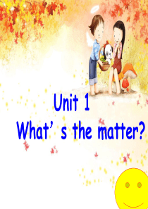 2014年春人教版最新八年级英语下册《Unit1-Whats-the-matter》全单元优化ppt