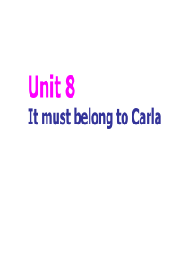 【金识源】2014年秋九年级英语全册_Unit_8_It_must_belong_to_Carla(