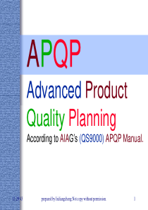 APQP  Advanced产品  Quality计划根据AIAG’s (QS9000) APQP指