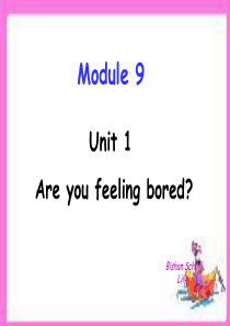 2014秋外研版五年级上册Module9  Unit1 Are you feeling bored原