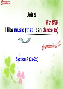 unit 9 I like music that I can dance to. A 2a-2d