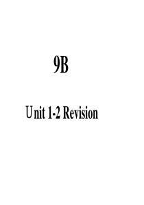 牛津译林版9B Unit1-2 Revision课件(共30张PPT)