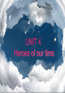 新视野第三版第一册 unit4 heroes of our time 带答案