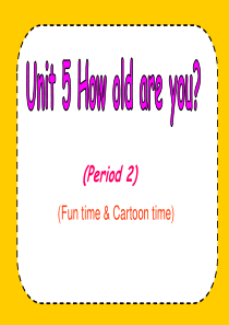 江苏译林-英语公开课原创新教材3B-unit5-how-old-are-you-cartoon-ti