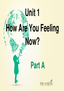 2019五年级下册英语课件-Unit-1-How-Are-You-Feeling-Now-Part-