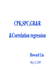 CPK,SPC,GR&R&Correlationregression(PPT116)中文(1)