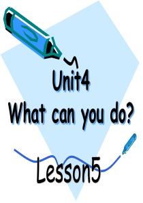 Unit4 What can you do第五课时