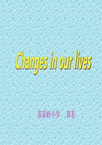 《2 Changes in our lives课件》小学英语沪教2011课标版三年级起点六年级下册课