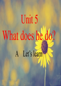 人教版六年级英语上：Unit5-What-Does-he-Do-Part-A-课件