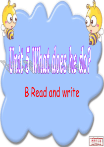 新PEP六年级英语上册Unit 5 What does he do B Read and write