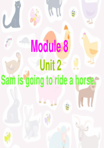 课件2：Sam is going to ride a horse