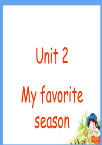 五年级-英语下册-unit-2-my-favourite-season-part-A-part-B-