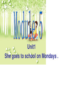 三下Module5_Unit1She_goes_to_school_on_Mondays_.