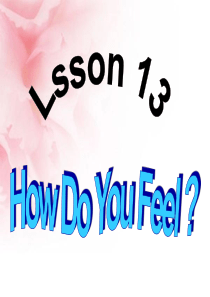 冀教版三年级上册《Lesson13_How_Do_You_Feel》课件