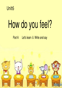 unit_6How do you feel A_Lets_learn课件