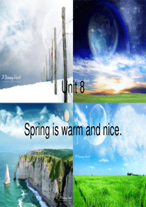 unit_8 spring is warm and nice湘少版小学英语四年级下册课件PPT