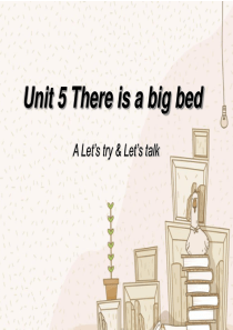 五年级unit5-there-is-a-big-bed-Lets-talk-A