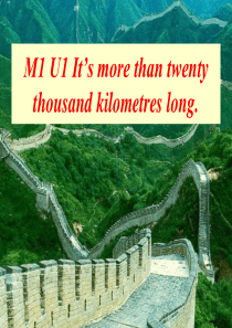 六年级英语上册模块1U1Its more than twenty thousand kilometr