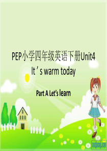 PEP Book4 Unit4 It ’ s warm today课件