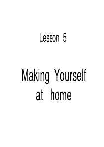 Lesson5__第一课时______making__yourself__at___home