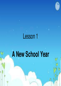 Lesson 1 A NEW SCHOOL YEAR