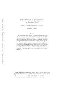 Self-Correction of Transmission on Regular Trees