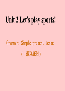 7A_Unit2_Lets_play_sports!(Grammar)