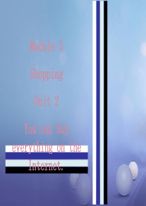 七年级英语下册Module5ShoppingUnit2Youcanbuyeverythingonth