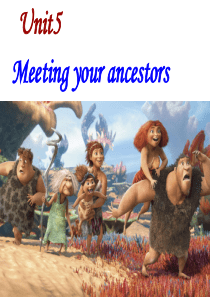 unit 5 meeting your ancestors