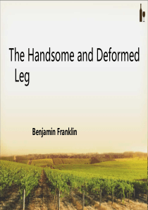 the handsome and deformed leg