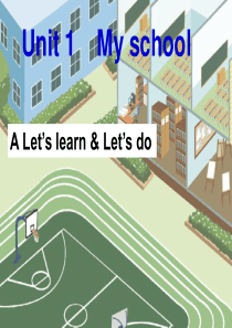 新版PEP小学英语四年级下册Unit1-My-school-A-Lets-learn课件