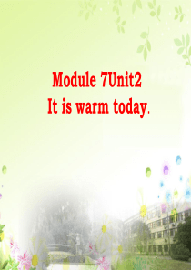 M7Unit2_It_is_warm_today[1].