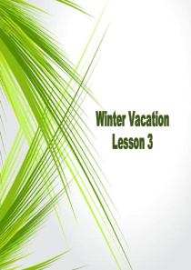 人教版小学六年级英语上册《Winter Vacation Lesson 3》图文