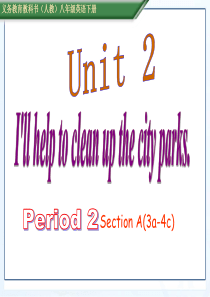 新目标人教版英语八年级下册Unit2-Section-A(3a-4c)课件