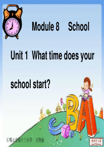 Module8Unit1 what time does your school start