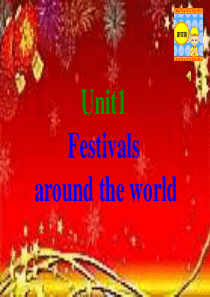 高一英语Festivals-around-the-world课件1