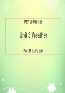 pep四年级下册Unit3 PartB Lets talk 课件